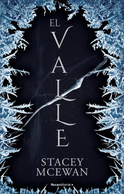 Cover for Stacey McEwan · Valle. Los Glacianos 1 / Ledge. the Glacian Trilogy (Book) (2023)