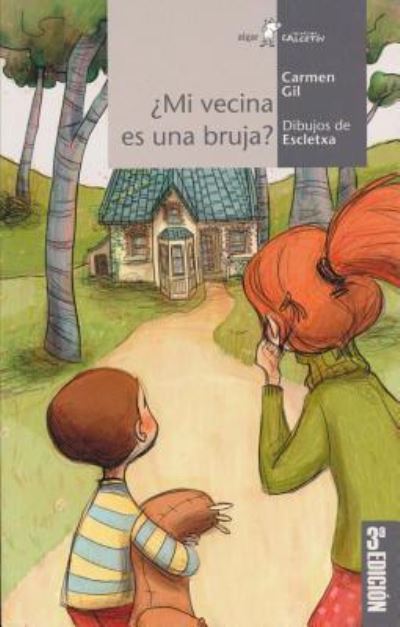 Cover for Carmen Gil · Mi Vecina Es Una Bruja? (Pocketbok) (2018)