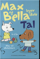 Cover for Tove Krebs Lange · Max og Bella leger skole. Tal (Hæftet bog) [1. udgave] (2013)