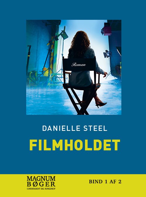 Cover for Danielle Steel · Filmholdet (Storskrift) (Indbundet Bog) [3. udgave] (2020)
