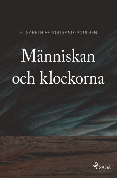 Cover for Elisabeth Bergstrand-Poulsen · Människan och klockorna (Bog) (2018)