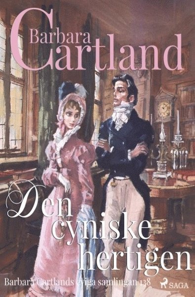 Cover for Barbara Cartland · Den cyniske hertigen (Bog) (2018)