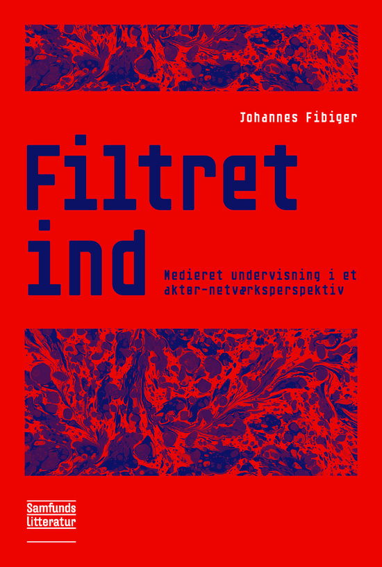 Cover for Johannes Fibiger · Filtret ind (Paperback Book) [1st edition] (2017)