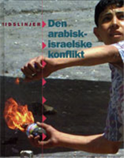 Cover for Cath Senker · Tidslinjer: Den arabisk-israelske konflikt (Bound Book) [1st edition] (2007)