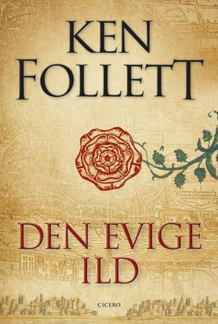 Cover for Ken Follett · Kingsbridge: Den evige ild (Bound Book) [1. Painos] (2017)