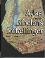 Cover for Paul Lawrence · Atlas over Bibelens fortællinger (Bound Book) [1. wydanie] [Indbundet] (2009)