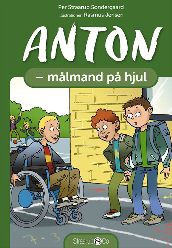 Cover for Per Straarup Søndergaard · Anton: Anton - Målmand på hjul (Hardcover Book) [2e édition] (2021)