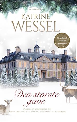 Cover for Katrine Wessel · Familien Winther: Den største gave (Hardcover Book) [1e uitgave] (2021)