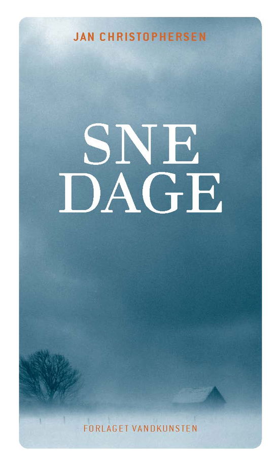 Cover for Jan Christophersen · Snedage (Sewn Spine Book) [1. wydanie] (2010)