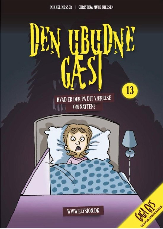 Cover for Mikkel Messer / Christina Muhs Nielsen · Giga Gys 13: Den ubudne gæst (Sewn Spine Book) [1º edição] (2010)