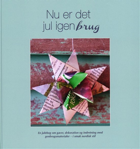 Cover for Falby · Nu er det jul igenbrug (Innbunden bok) [1. utgave] (2016)