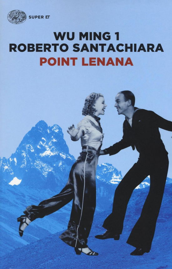 Cover for Wu Ming · Point Lenana (Paperback Book) (2016)