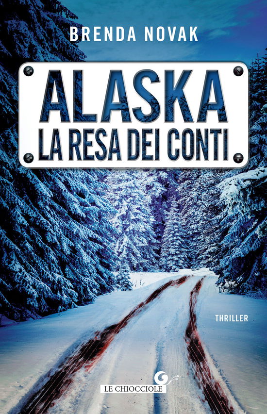 Cover for Brenda Novak · Alaska. La Resa Dei Conti (Book)