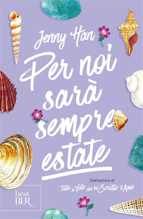 Cover for Jenny Han · Per Noi Sara Sempre Estate. The Summer Trilogy #03 (Buch)