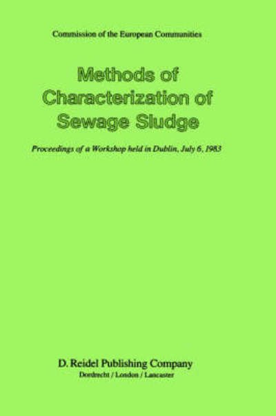 Cover for T J Casey · Methods of Characterization of Sewage Sludge (Gebundenes Buch) [1984 edition] (1984)