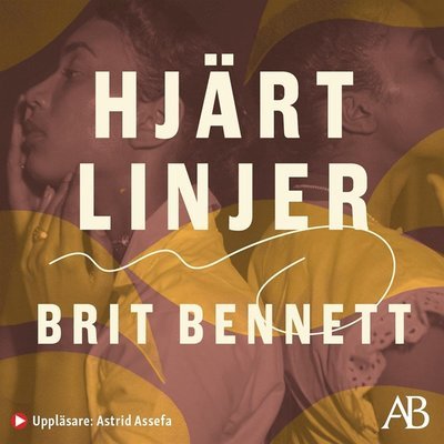 Cover for Brit Bennett · Hjärtlinjer (Lydbog (MP3)) (2020)