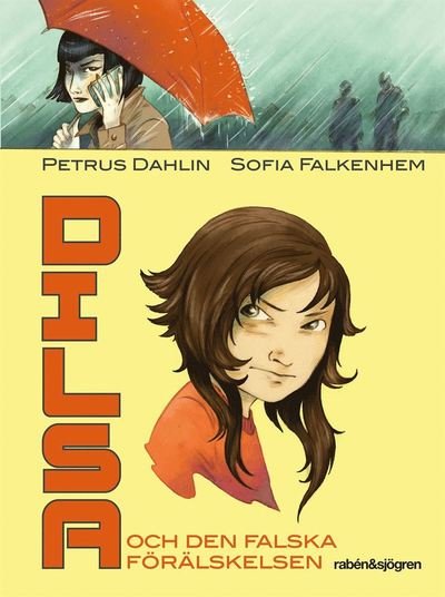 Cover for Petrus Dahlin · Dilsa: Dilsa och den falska förälskelsen (ePUB) (2013)