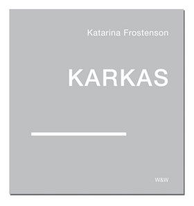 Cover for Katarina Frostenson · Karkas : fem linjer (Bound Book) (2004)