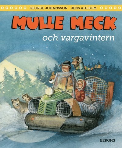 Cover for George Johansson · Mulle Meck och vargavintern (Innbunden bok) (2022)
