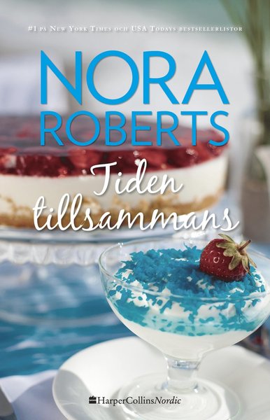 Cover for Nora Roberts · Tiden tillsammans (Map) (2018)