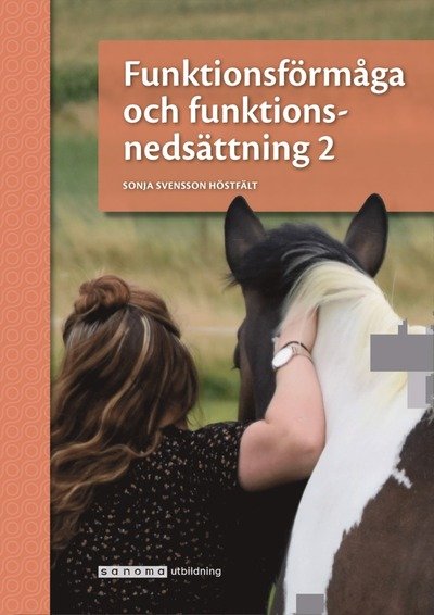 Cover for Sonja Svensson Höstfält · Funktionsförmåga och funktionsnedsättning 2 (Book) (2022)