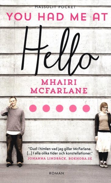 Cover for Mhairi McFarlane · You had me at hello (Paperback Book) (2016)