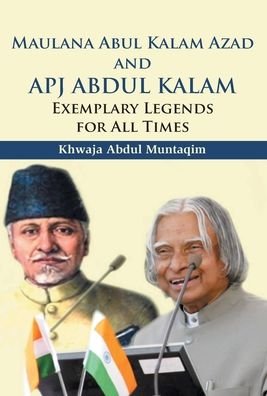 Cover for Khwaja Muntaqim Abdul · Maulana Abul Kalam Azad and APJ Abdul Kalam (Hardcover Book) (2016)