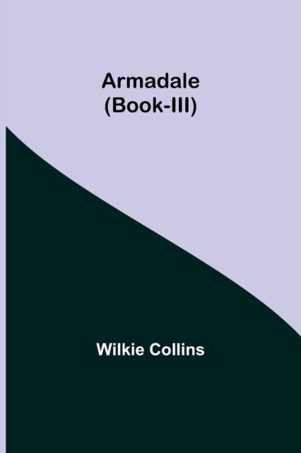 Cover for Wilkie Collins · Armadale (Book-III) (Pocketbok) (2022)