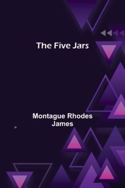 Cover for Montague Rhodes James · The Five Jars (Paperback Book) (2021)