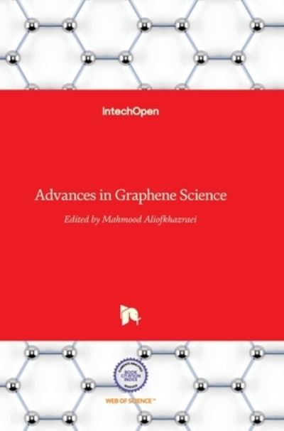 Cover for Mahmood Aliofkhazraei · Advances in Graphene Science (Inbunden Bok) (2013)