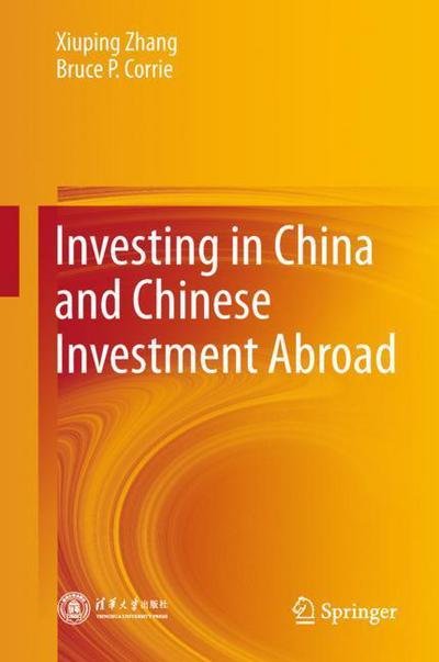 Cover for Zhang · Investing in China and Chinese Investment Abroad (Buch) [1st ed. 2018 edition] (2018)