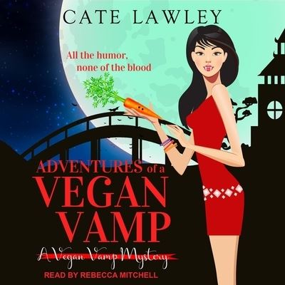 Cover for Cate Lawley · Adventures of a Vegan Vamp (CD) (2019)