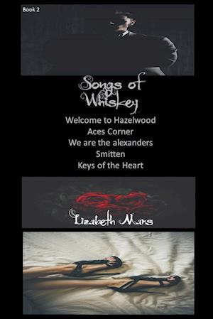 Cover for Lizabeth Mars · Songs of Whiskey: Book 2 - Songs of Whiskey (Paperback Book) (2022)