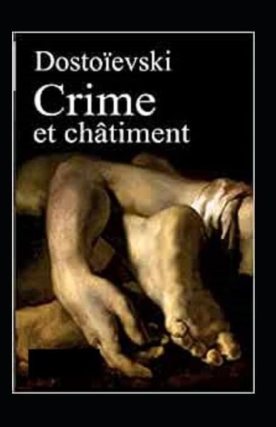 Cover for Fyodor Mikhailovich Dostoyevsky · Crime et chatiment Annote (Paperback Bog) (2021)