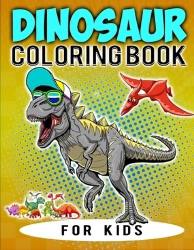 Dinosaur Coloring Book For Kids - Coloring Heaven - Bøger - Independently Published - 9798555519825 - 29. oktober 2020