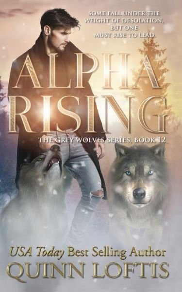 Cover for Quinn Loftis · Alpha Rising (Taschenbuch) (2020)