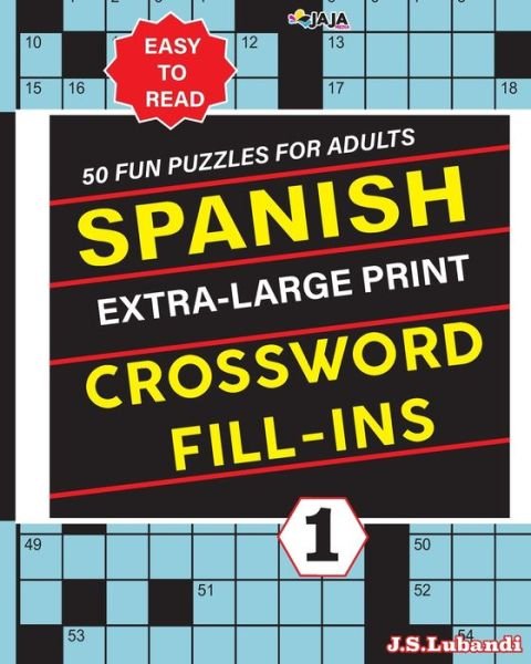 Cover for Jaja Media · SPANISH Extra Large Print CROSSWORD FILL-INS (Pocketbok) (2020)