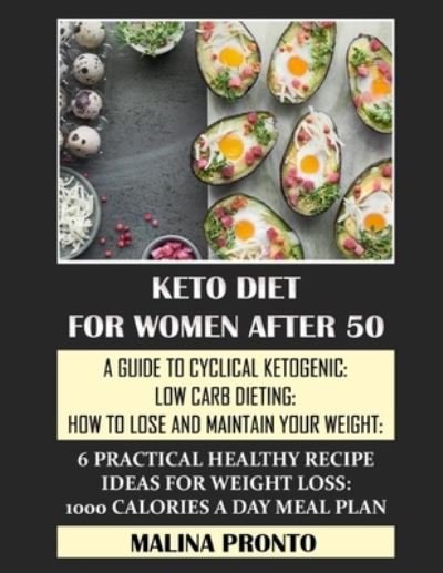 Cover for Malina Pronto · Keto Diet For Women After 50 (Pocketbok) (2020)
