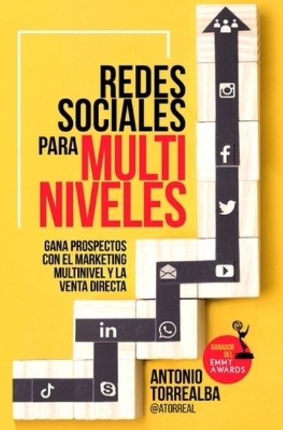 Cover for Antonio Torrealba · Redes Sociales para Multiniveles (Paperback Book) (2020)