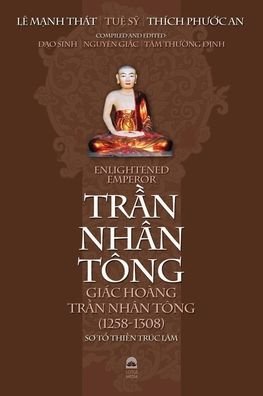 Cover for Tu&amp;#7879; S&amp;#7929; , Le M&amp;#7841; nh That · Giac Hoang Tr&amp;#7847; n Nhan Tong (Pocketbok) (2020)