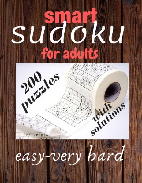 Smart Sudoku for Adults - Said Said - Książki - Independently Published - 9798645328825 - 12 maja 2020