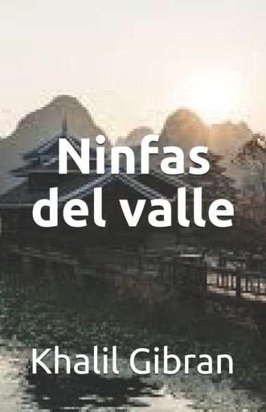 Cover for Khalil Gibran · Ninfas del valle (Paperback Bog) (2020)