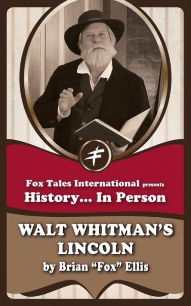 Cover for Brian Fox Ellis · Walt Whitman's Lincoln (Paperback Book) (2020)