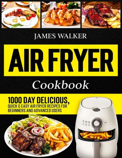 Cover for James Walker · Air Fryer Cookbook (Paperback Book) (2020)