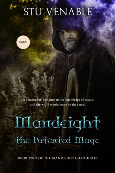 Cover for Stu Venable · Mandeight the Patented Mage (Paperback Bog) (2020)