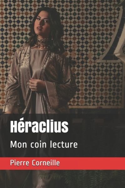 Cover for Pierre Corneille · Heraclius (Taschenbuch) (2020)