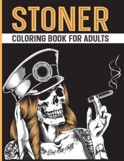 Stoner Coloring Book for Adults - Focus Coloring Cave - Kirjat - Independently Published - 9798706597825 - maanantai 8. helmikuuta 2021