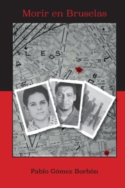 Cover for Pablo Gomez Borbon · Morir en Bruselas (Pocketbok) (2021)