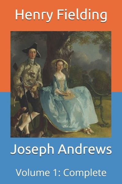 Cover for Henry Fielding · Joseph Andrews: Volume 1: Complete (Paperback Book) (2021)