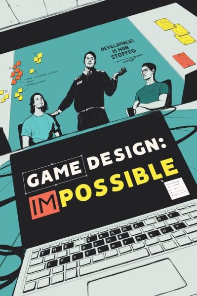 Cover for Guido Schmidt · Game Design: Impossible: The drama of game development (Paperback Book) (2022)